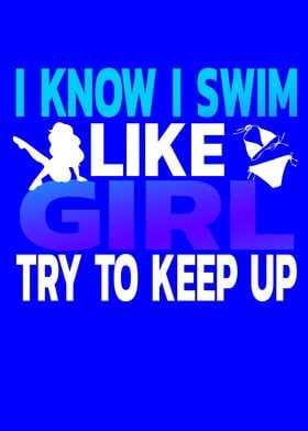 I Swim Like A Girl ry o