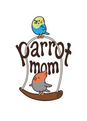 Parrot Mom