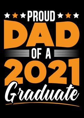 Dad Of A 2021 Graduate