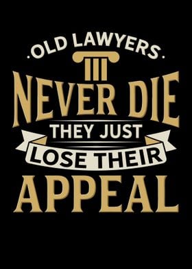 Old Lawyers Never Die They