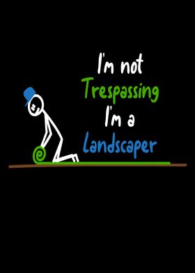 Im a Landscaper