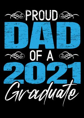 Dad Of A 2021 Graduate