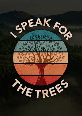 Nature Speak For The Trees