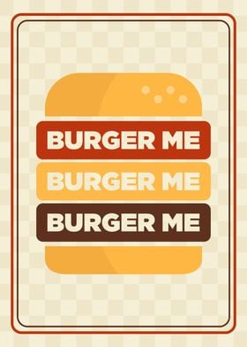 Burger Me Hamburger Sign