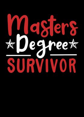 Masters Degree Survivor Poster By Uwe Seibert Displate