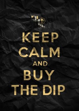 Keep Calm Buy The Dip