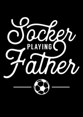 Soccer Playing Father