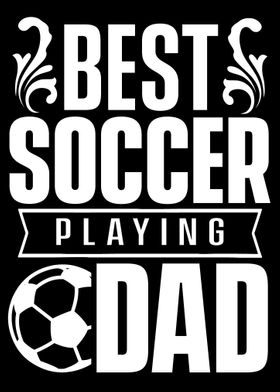 Soccer Playing Dad