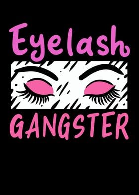 Eyelash Gangster