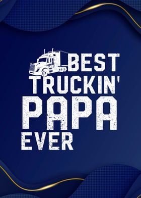 Best Truckin Papa