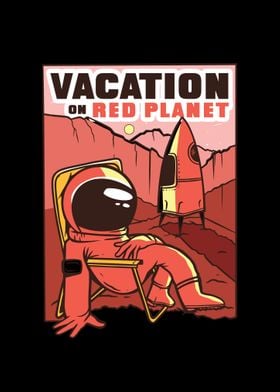 Vacation On Red Planet