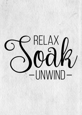Relax soak unwind