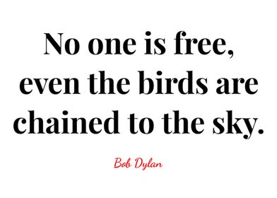 Bob Dylan Quote 