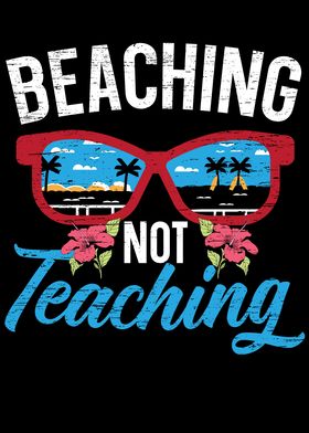 Beaching Not Teaching