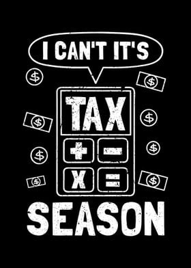 I Cant Its Tax Season