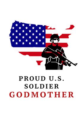 Proud US Soldier Godmother