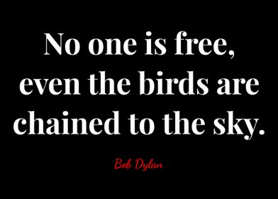 Bob Dylan Quote 