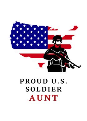 Proud US Soldier Aunt