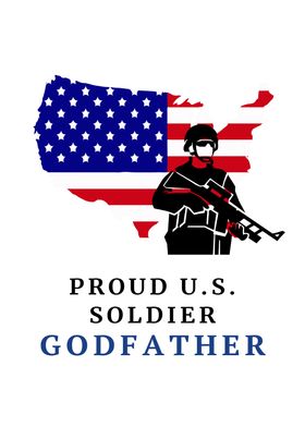 Proud US Soldier Godfather