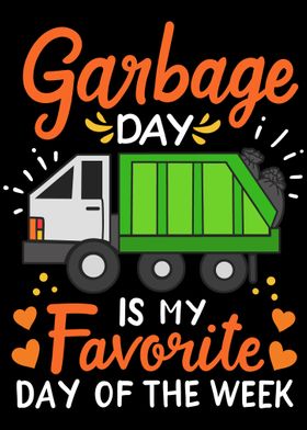 Garbage Day Garbage Truck