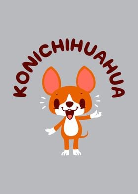 Konichihuahua Poster