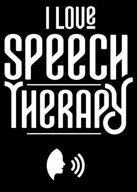 I love Speech Therapy