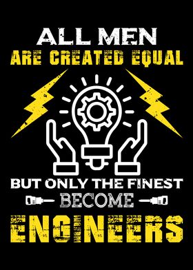 EQUAL MEN FINEST ENGINEERS