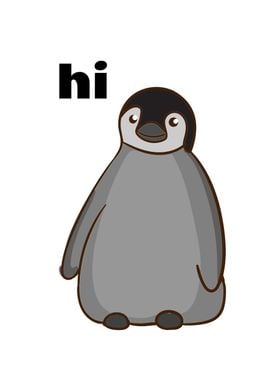 Hi Cute Penguin Animal