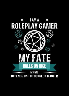 I am a Roleplay Gamer