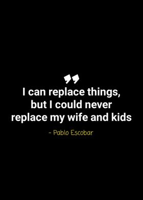 Pablo Escobar quotes