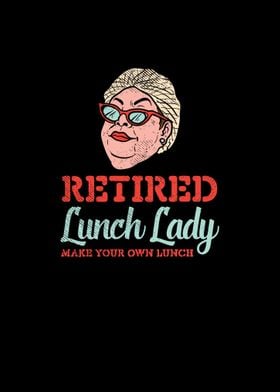 Retired Lunch Lady Make