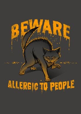 Beware Allergic To People