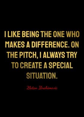 Zlatan Ibrahimovic Quotes