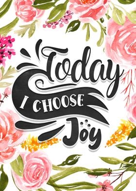 I choose joy