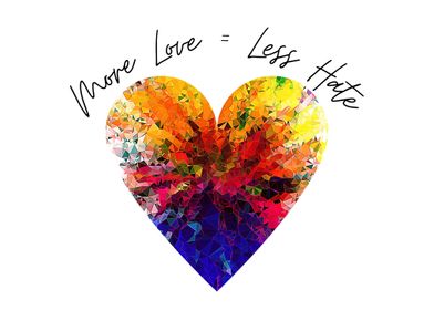 Lore Love is Less Hate