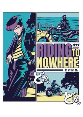 Riding To Nowhere