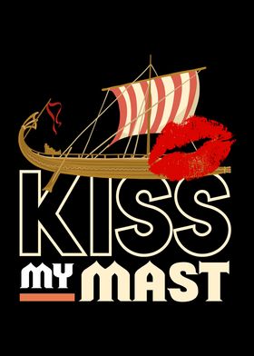 Kiss My Mast