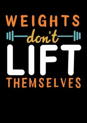 Weight Dont Lift