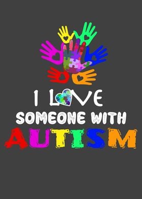 I love someone with autism