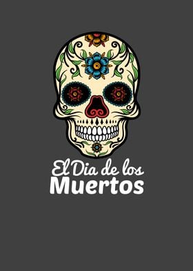 El Dia De Los Muertos