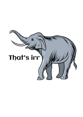 Irrelephant Smart Elephant