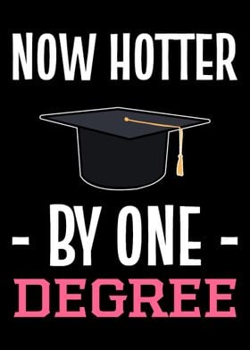 Hotter By One College Grad
