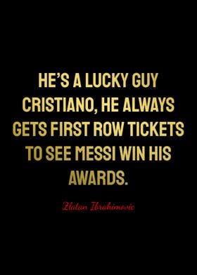 Zlatan Ibrahimovic Quotes