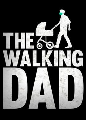 Vintage The Walking Dad