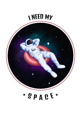 I need my space 