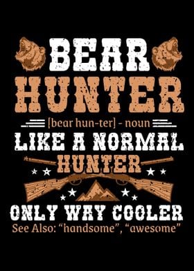 Funny Bear Hunter Hunting