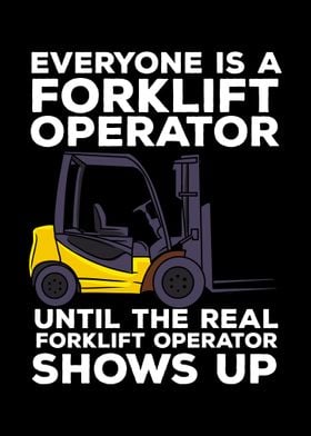 Everyone Is A Forklift