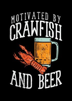 Motivated By Crawfish 