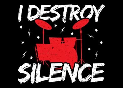 I Destroy Silence