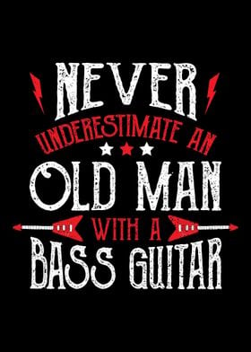 Never Underestimate An Old